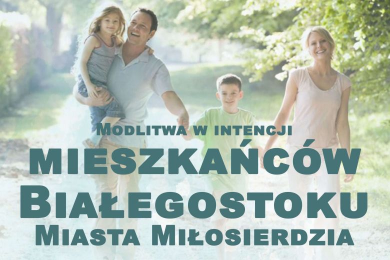 Zaproszenie na Mszę św. 15.07.2019 w związku z paradą  LGBT w Białymstoku